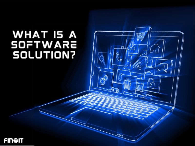 A glowing blue three-dimensional laptop projecting application icons with the caption What is a software solution